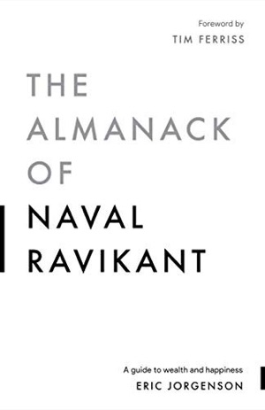 The Almanack of Naval Ravikant book cover
